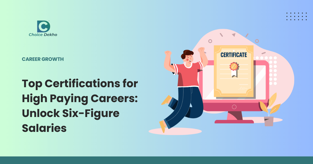 Top Certifications for High Paying Careers: Unlock Six-Figure Salaries