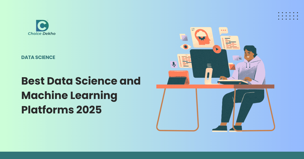 Best Data Science and Machine Learning Platforms 2025